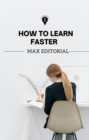 Image for  How to learn faster 