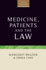 Image for Medicine, patients and the law.