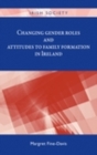 Image for Changing gender roles and attitudes to family formation in Ireland