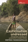 Image for Exoticisation undressed: ethnographic nostalgia and authenticity in Embera clothes