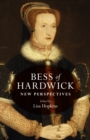 Image for Bess of Hardwick: New Perspectives