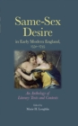 Image for Same-sex desire in early modern England, 1550-1735: an anthology of literary texts and contexts