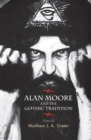 Image for Alan Moore and the Gothic tradition