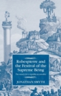 Image for Robespierre and the Festival of the Supreme Being  : the search for a republican morality