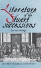 Image for Literature of the Stuart Successions