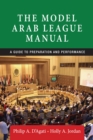 Image for The Model Arab League Manual: A Guide to Preparation and Performance