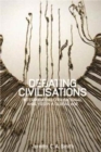 Image for Debating civilisations  : interrogating civilisational analysis in a global age