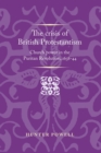 Image for The crisis of British Protestantism  : church power in the Puritan Revolution, 1638-44