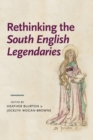 Image for Rethinking the South English legendaries