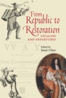 Image for From republic to restoration: legacies and departures