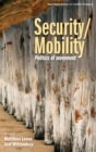 Image for Security/mobility: politics of movement