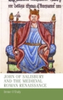 Image for John of Salisbury and the Medieval Roman Renaissance