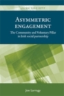 Image for Asymmetric engagement: the Community and Voluntary Pillar in Irish social partnership