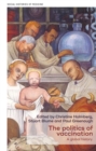 Image for The Politics of Vaccination: A Global History