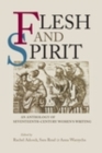 Image for Flesh and spirit: an anthology of seventeenth-century women&#39;s writing