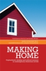 Image for Making home: orphanhood, kinship and cultural memory in contemporary American novels