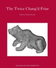 Image for The twice-chang&#39;d friar