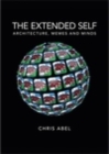 Image for The extended self: Architecture, memes and minds