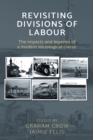 Image for Revisiting divisions of labour: the impacts and legacies of a modern sociological classic