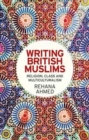 Image for Writing British Muslims