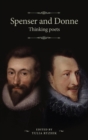 Image for Spenser and Donne : Thinking Poets
