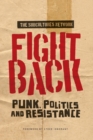 Image for Fight back  : punk, politics and resistance
