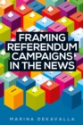 Image for Framing referendum campaigns in the news