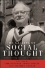 Image for The Calling of Social Thought: Rediscovering the Work of Edward Shils