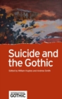 Image for Suicide and the Gothic