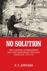 Image for No solution  : the Labour government and the Northern Ireland conflict, 1974-79