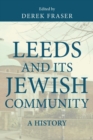 Image for Leeds and its Jewish community  : a history