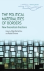 Image for The Political Materialities of Borders