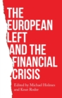Image for The European Left and the Financial Crisis
