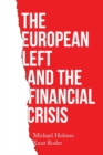 Image for The European left and the financial crisis