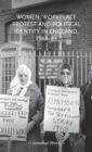 Image for Women, workplace protest and political identity in England, 1968-85