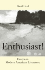 Image for Enthusiast!: essays on modern American literature