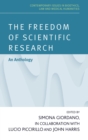 Image for The freedom of scientific research: bridging the gap between science and society