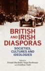 Image for British and Irish diasporas: societies, cultures and ideologies
