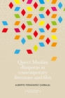 Image for Queer Muslim diasporas in contemporary literature and film