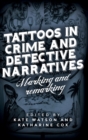Image for Tattoos in Crime and Detective Narratives