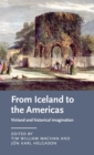 Image for From Iceland to the Americas  : Vinland and historical imagination