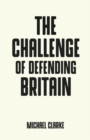 Image for The challenge of defending Britain
