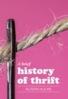 Image for A brief history of thrift
