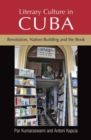 Image for Literary culture in Cuba: revolution, nation-building and the book