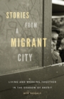 Image for Stories from a Migrant City