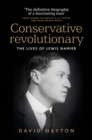 Image for Conservative revolutionary  : the lives of Lewis Namier