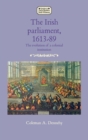 Image for The Irish Parliament, 1613–89