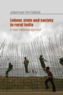 Image for Labour, State and Society in Rural India