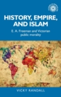 Image for History, Empire, and Islam