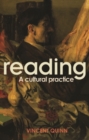 Image for Reading  : a cultural practice
